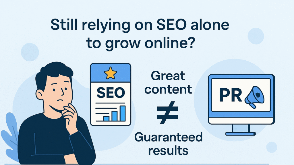 Animated illustration of a man comparing SEO and PR strategies, with icons showing SEO performance and a PR megaphone, highlighting that great content alone doesn’t guarantee results."