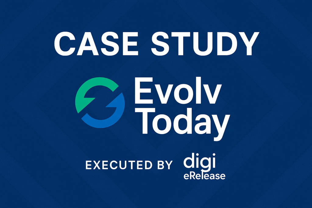 Case Study of Digi eRelease client- Evolv Today